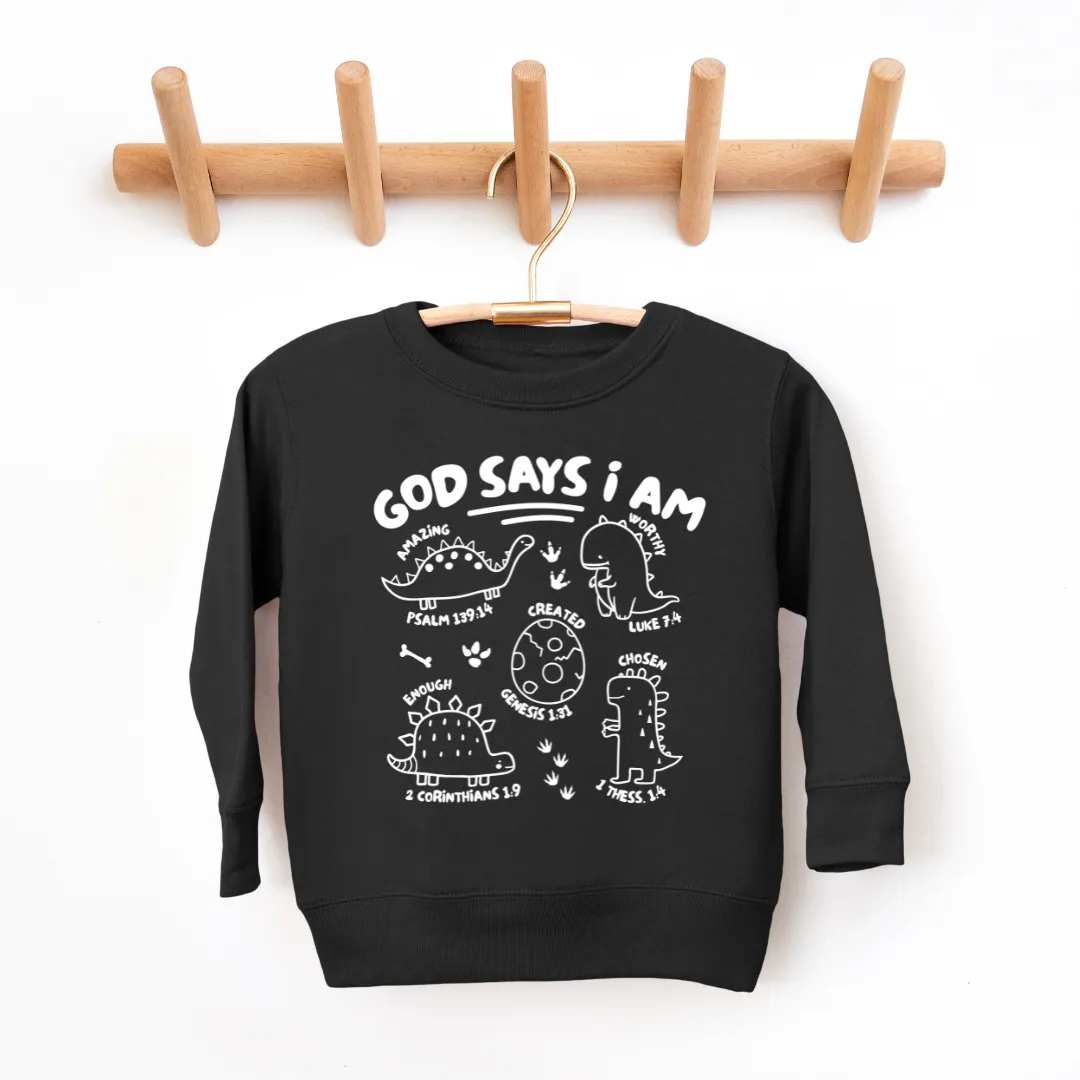 God Says I Am Youth & Toddler Sweatshirt