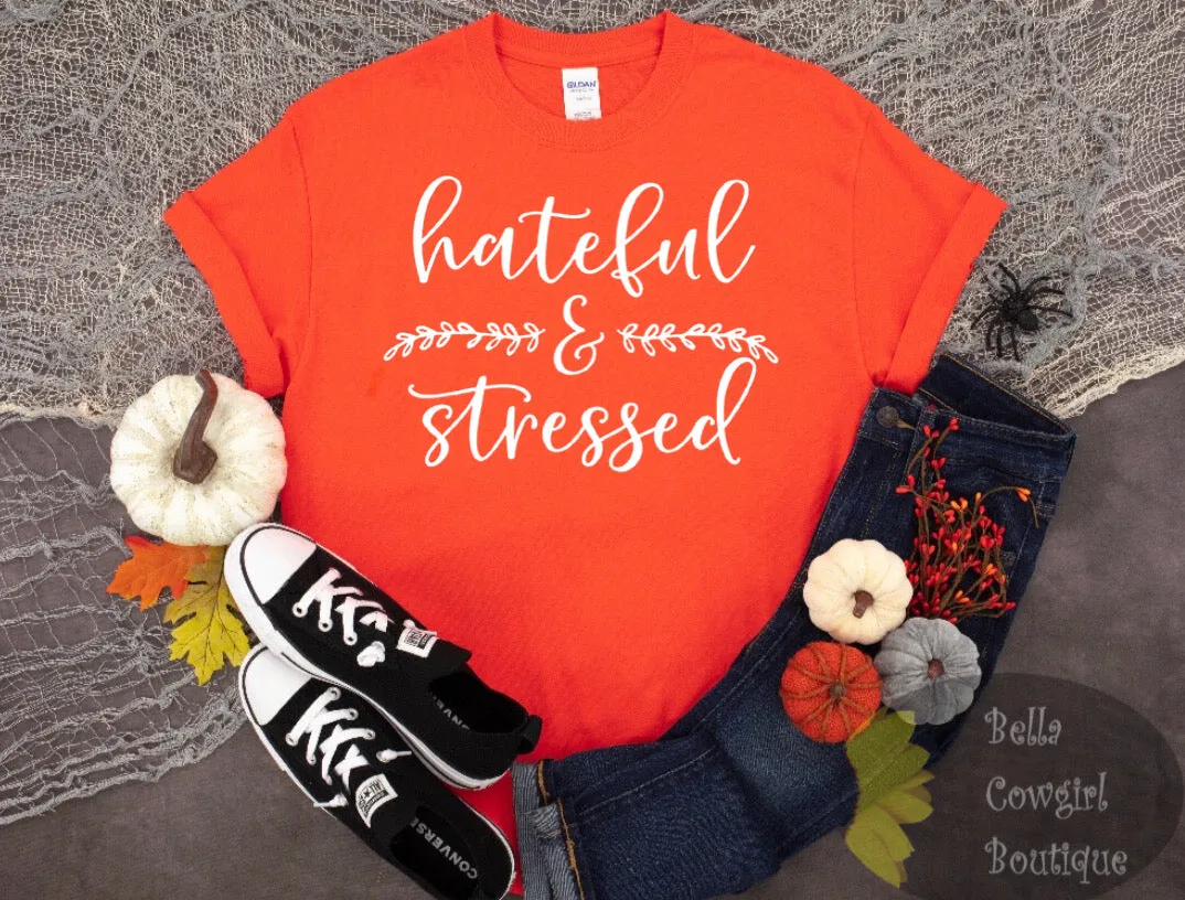 Hateful And Stressed Funny Fall Thanksgiving Spoof Women's T-Shirt