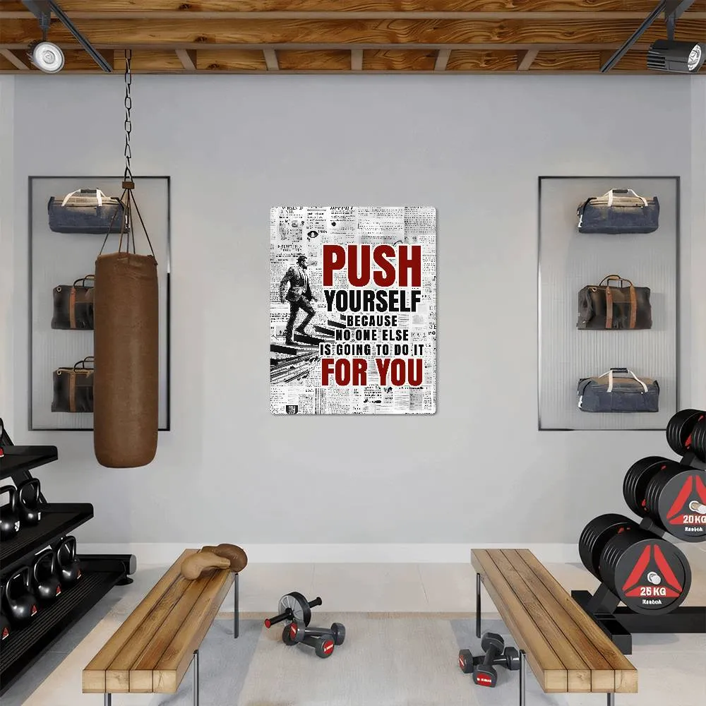 Push Yourself Positive Motivation Room Decor Vertical High Gloss Metal Art Print